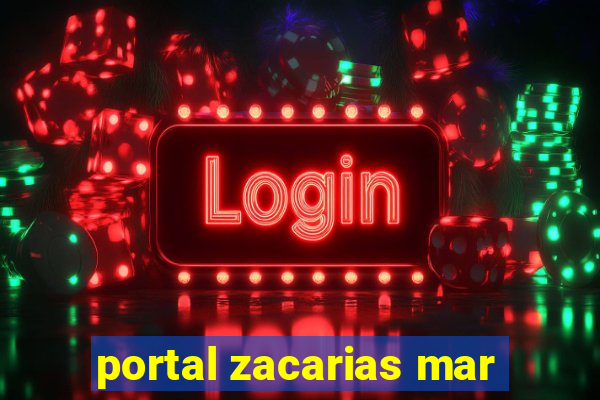 portal zacarias mar